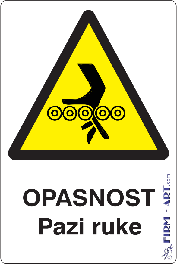 Znaci opasnosti - OPASNOST Pazi ruke (Sito štampa firm-art.com) 